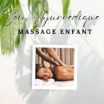 Massage corps Abhyanga (enfant)