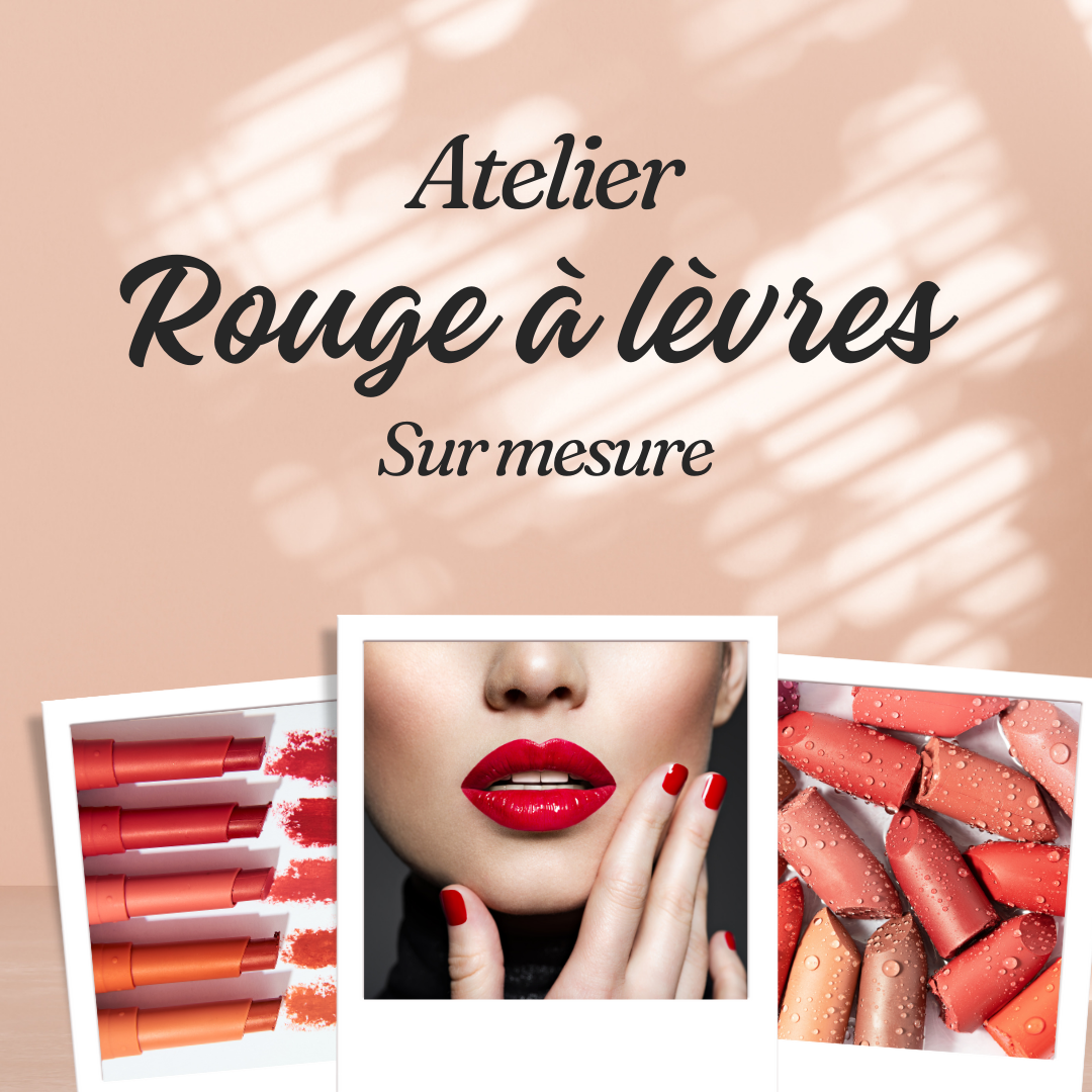 Atelier Rouge à Lèvres sur Mesure